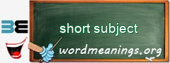 WordMeaning blackboard for short subject